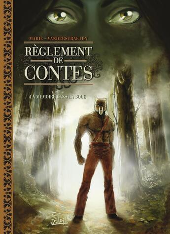 Couverture du livre « Règlements de contes Tome 4 ; la mémoire dans la boue » de Marie-D+Lamassonne-V aux éditions Soleil