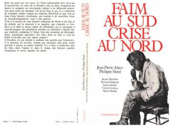 Couverture du livre « Faim au sud, crise au nord » de Jean-Pierre Alaux et Philippe Norel aux éditions L'harmattan