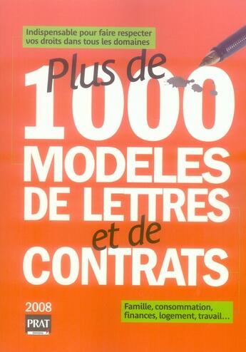 Couverture du livre « Plus de 1000 modèles de lettres et de contrats (édition 2008) » de Patricia Gendrey aux éditions Prat