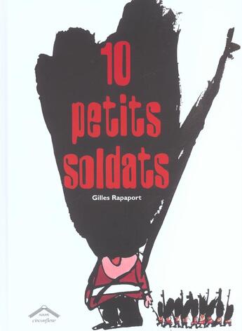 Couverture du livre « 10 petits soldats » de Rapaport Gilles aux éditions Circonflexe