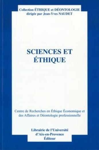 Couverture du livre « Sciences et éthique » de Jean-Yves Naudet aux éditions Organisation