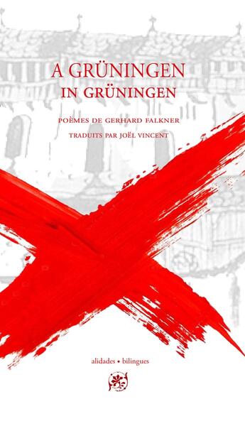 Couverture du livre « À Grüningen / In Grüningen » de Gerhard Falkner aux éditions Alidades