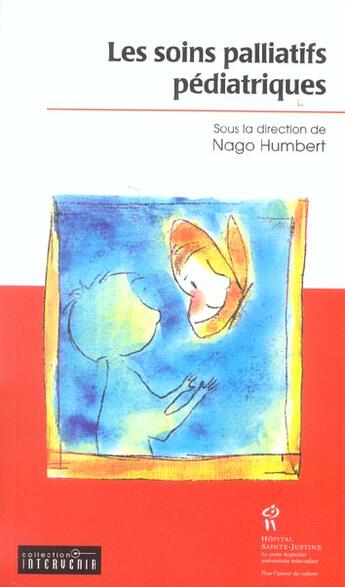 Couverture du livre « Les soins palliatifs pédiatriques » de Humbert Nago aux éditions Sainte Justine