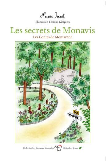 Couverture du livre « Les secrets de Monavis » de Nanie Iscuit aux éditions Les Sentes