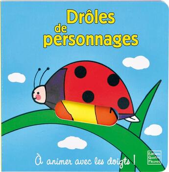 Couverture du livre « Drôles de personnages » de Claire Trevise et Kristina Franke et Karin Blume aux éditions Quatre Fleuves