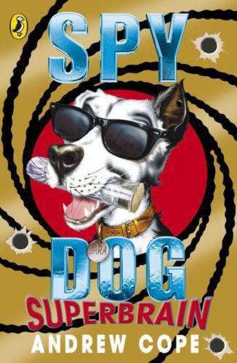 Couverture du livre « Spy Dog: Superbrain » de Andrew Cope aux éditions Penguin Books Ltd Digital