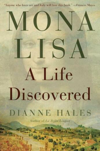 Couverture du livre « Mona Lisa: a life discovered » de Dianne Hales aux éditions Interart
