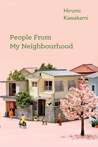 Couverture du livre « PEOPLE FROM MY NEIGHBOURHOOD » de Hiromi Kawakami aux éditions Granta Books