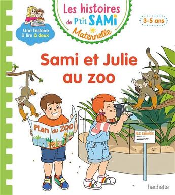 Couverture du livre « Les histoires de p'tit sami maternelle (3-5 ans) : le zoo » de Boyer/De Mullenheim aux éditions Hachette Education