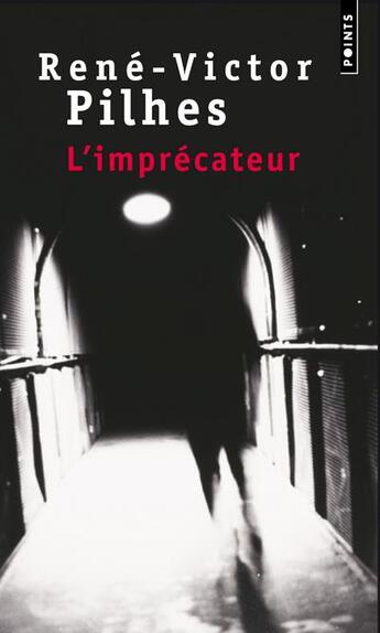 Couverture du livre « L'imprécateur » de Pilhes Rene-Victor aux éditions Points