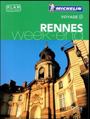 Couverture du livre « Guide vert week end rennes » de Collectif Michelin aux éditions Michelin