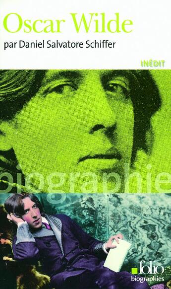 Couverture du livre « Oscar Wilde » de Daniel Salvatore Schiffer aux éditions Folio