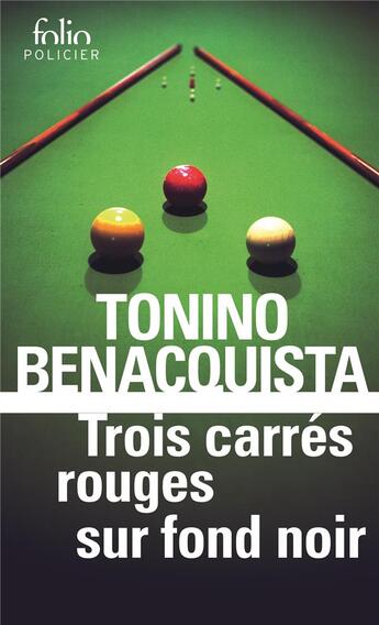 Couverture du livre « Trois carrés rouges sur fond noir » de Tonino Benacquista aux éditions Folio