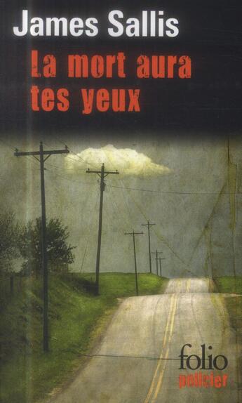 Couverture du livre « La mort aura tes yeux » de James Sallis aux éditions Folio