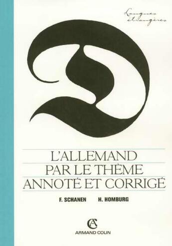 Couverture du livre « L'allemand par le theme annote et corrige » de Schanen/Humburg aux éditions Armand Colin