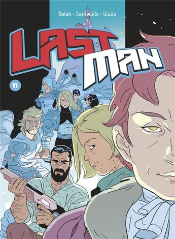 Couverture du livre « Lastman Tome 11 » de Bastien Vives et Michael Sanlaville et Balak aux éditions Casterman