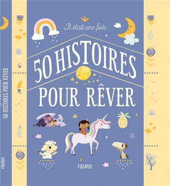 Couverture du livre « Il était une fois 50 histoires pour rêver » de  aux éditions Fleurus