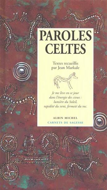 Couverture du livre « Paroles celtes » de Jean Markale aux éditions Albin Michel