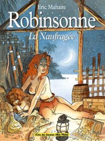 Couverture du livre « Robinsonne la Naufragée » de Eric Maltaite aux éditions Glenat