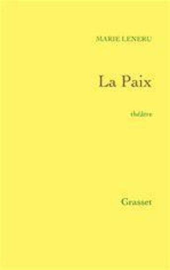 Couverture du livre « La paix » de Marie Lenéru aux éditions Grasset Et Fasquelle