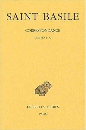 Couverture du livre « Correspondance Tome 1 » de Saint Basile aux éditions Belles Lettres