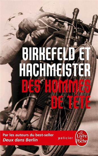 Couverture du livre « Des hommes de tête » de Richard Birkefeld et Goran Hachmeister aux éditions Le Livre De Poche