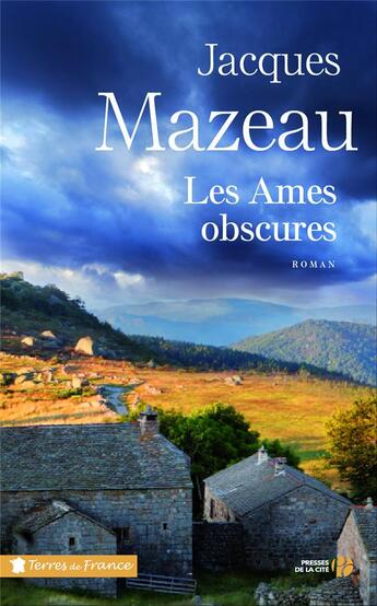 Couverture du livre « Les âmes obscures » de Jacques Mazeau aux éditions Presses De La Cite