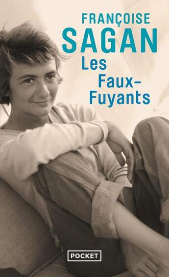Couverture du livre « Les faux-fuyants » de Françoise Sagan aux éditions Pocket