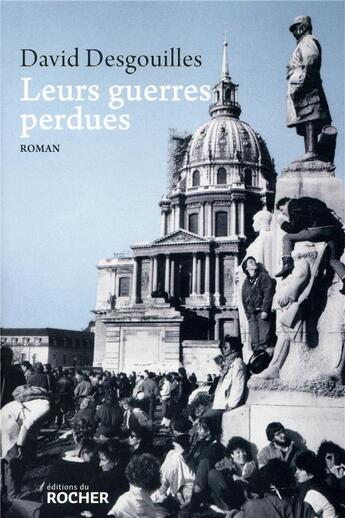 Couverture du livre « Leurs guerres perdues » de David Desgouilles aux éditions Rocher