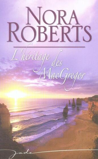 Couverture du livre « L'Heritage Des Macgregor » de Nora Roberts aux éditions Harlequin