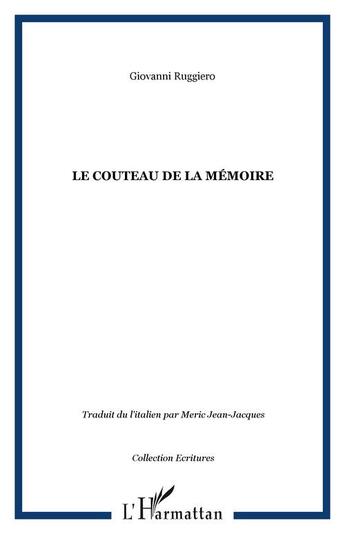 Couverture du livre « Le couteau de la memoire » de Giovanni Ruggiero aux éditions Editions L'harmattan