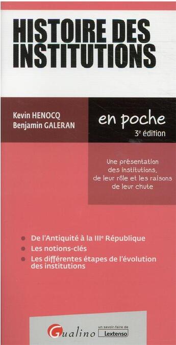 Couverture du livre « Histoire des institutions (3e édition) » de Benjamin Galeran et Kevin Henocq aux éditions Gualino