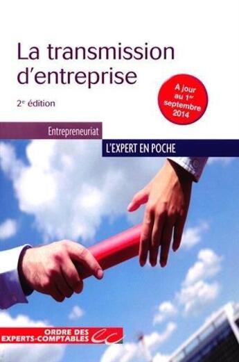 Couverture du livre « La transmission d'entreprise - 2e edition - a jour du 1er septembre 2014. » de Benoudiz/Luzu aux éditions Oec