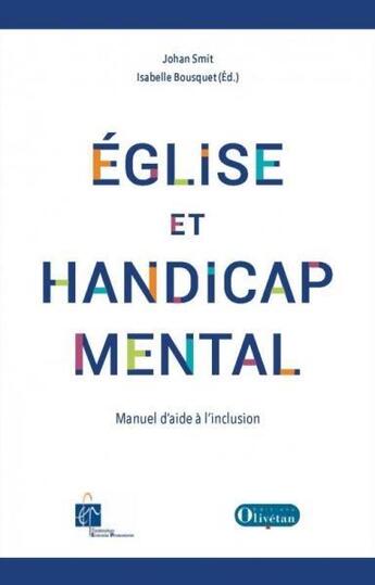 Couverture du livre « Eglise et handicap mental » de Smit aux éditions Olivetan