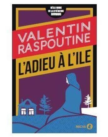 Couverture du livre « L'adieu à l'île » de Valentin Raspoutine aux éditions Macha Publishing