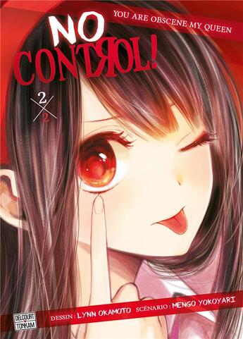 Couverture du livre « No control Tome 2 » de Lynn Okamoto et Mengo Yokoyari aux éditions Delcourt