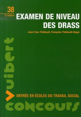 Couverture du livre « Examen de niveau des drass ; entrée en écoles du travail social » de  aux éditions Vuibert