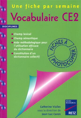 Couverture du livre « Vocabulaire ce2 » de Vialles Catherine aux éditions Retz