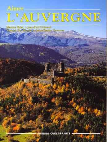 Couverture du livre « Aimer auvergne » de Briat- Oliveira-Grim aux éditions Ouest France