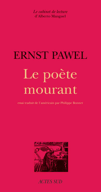 Couverture du livre « Le poète mourant » de Ernst Pawel aux éditions Actes Sud