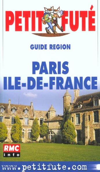 Couverture du livre « Paris ile-de-france 2002, le petit fute » de Collectif Petit Fute aux éditions Le Petit Fute