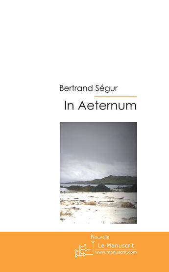 Couverture du livre « In aeternum » de Segur-B aux éditions Le Manuscrit