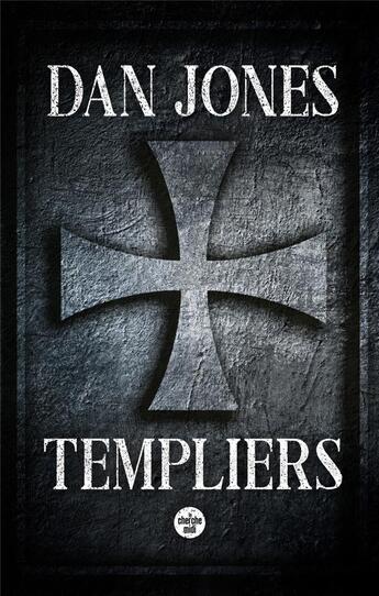 Couverture du livre « Templiers » de Dan Jones aux éditions Cherche Midi