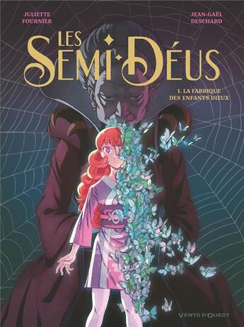 Couverture du livre « Les Semi-Déus Tome 1 : La fabrique des enfants dieux » de Jean-Gael Deschard et Juliette Fournier aux éditions Vents D'ouest