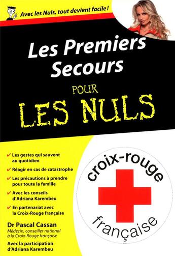 Couverture du livre « Les premiers secours pour les nuls » de Pascal Cassan aux éditions First