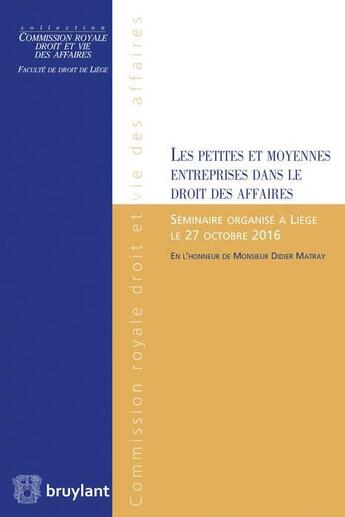 Couverture du livre « Les petites et moyennes entreprises dans le droit des affaires » de Roman Aydogdu aux éditions Bruylant