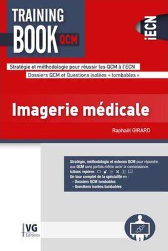 Couverture du livre « Imagerie médicale » de Raphael Girard aux éditions Vernazobres Grego