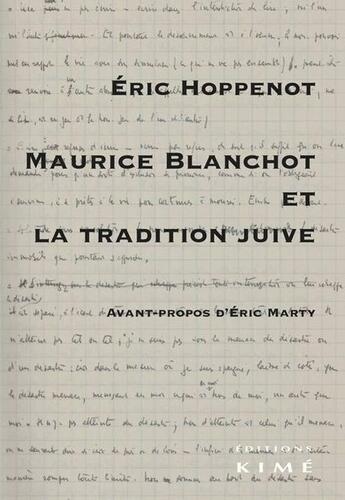 Couverture du livre « Maurice Blanchot et la tradition juive » de Eric Hoppenot aux éditions Kime