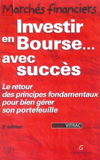 Couverture du livre « Investir en bourse avec succes (2e édition) » de Didier Vitrac aux éditions Gualino