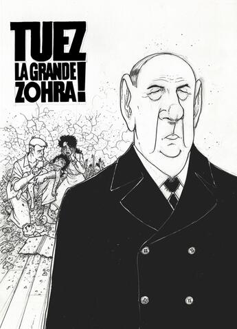 Couverture du livre « TUEZ LA GRANDE ZOHRA ! - T2 » de Yann et Jerome Phalippou et Fabien Alquier aux éditions Paquet